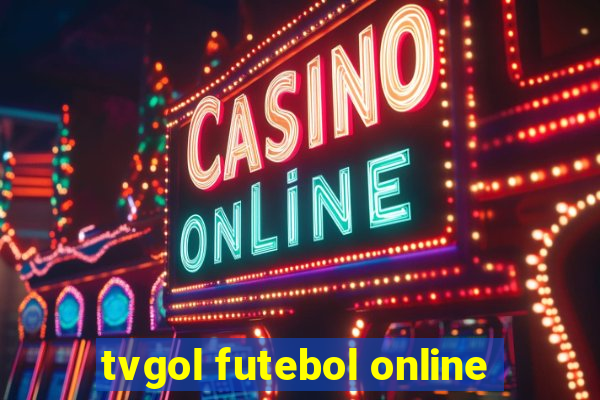 tvgol futebol online